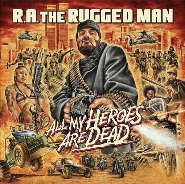 R.A. The Rugged Man R.A. The Rugged Man - All My Heroes Are Dead (3 LP)