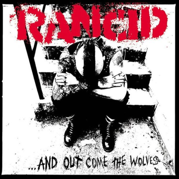 Rancid Rancid - ... And Out Come The Wolves (LP)