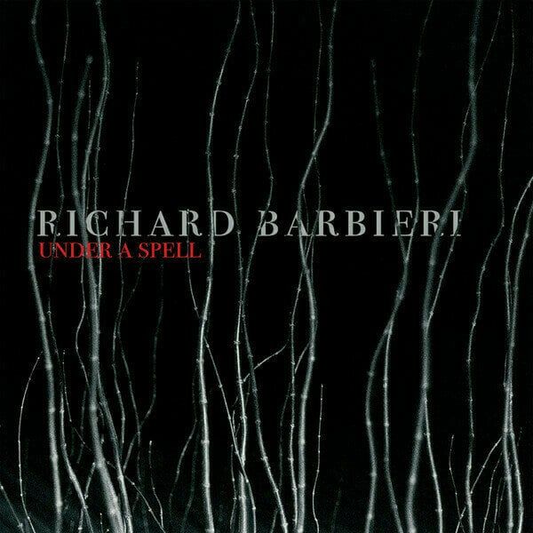 Richard Barbieri Richard Barbieri - Chard Under A Spell (Limited Edition) (2 LP)