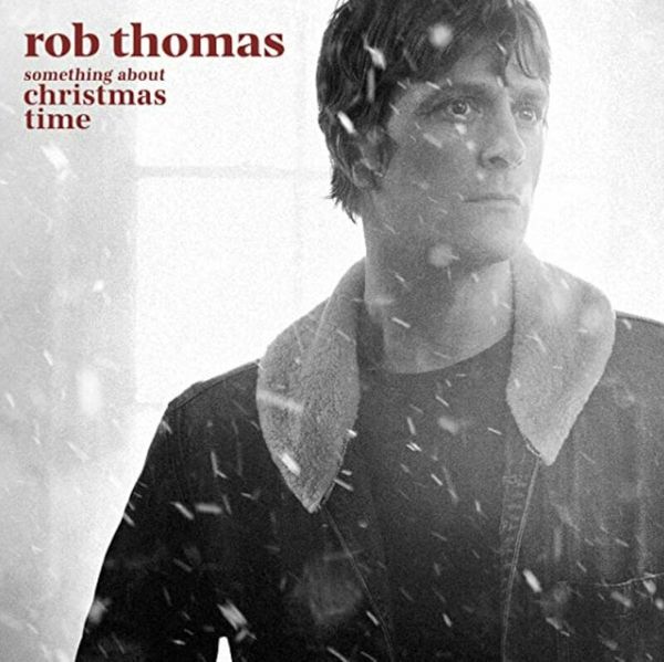 Rob Thomas Rob Thomas - Something About Christmas Time (Red/Black Vinyl) (LP)