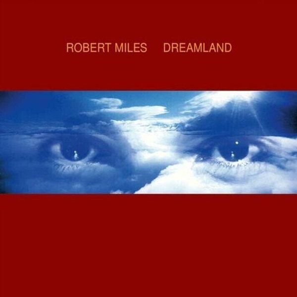 Robert Miles Robert Miles - Dreamland (Reissue) (2 LP)