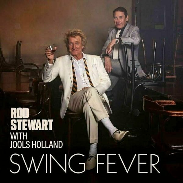 Rod Stewart Rod Stewart - With Jools Holland: Swing Fever (LP)