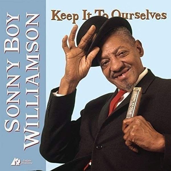 Sonny Boy Williamson Sonny Boy Williamson - Keep It To Ourselves (LP)