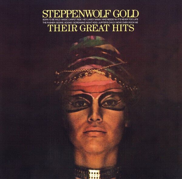 Steppenwolf Steppenwolf - Steppenwolf Gold: Their Great Hits (2 LP) (200g) (45 RPM)