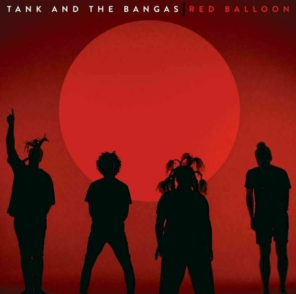 Tank And The Bangas Tank And The Bangas - Red Balloon (LP)