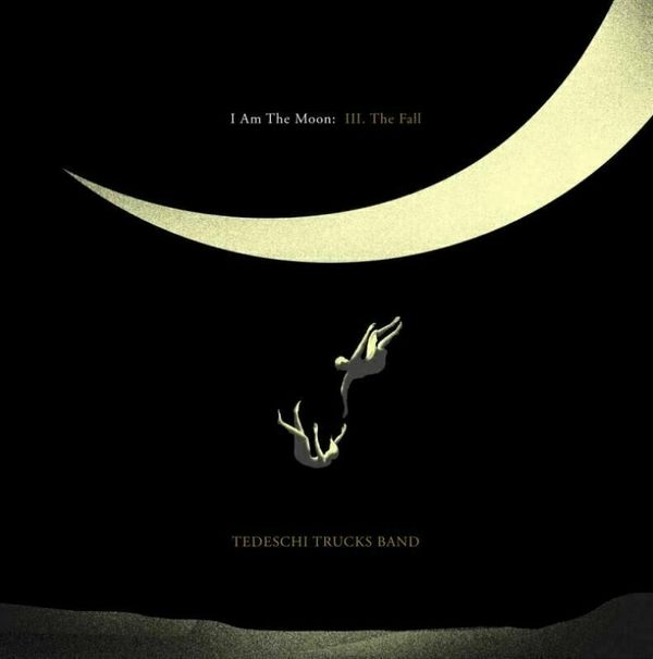 Tedeschi Trucks Band Tedeschi Trucks Band - I Am The Moon: III. The Fall (LP)