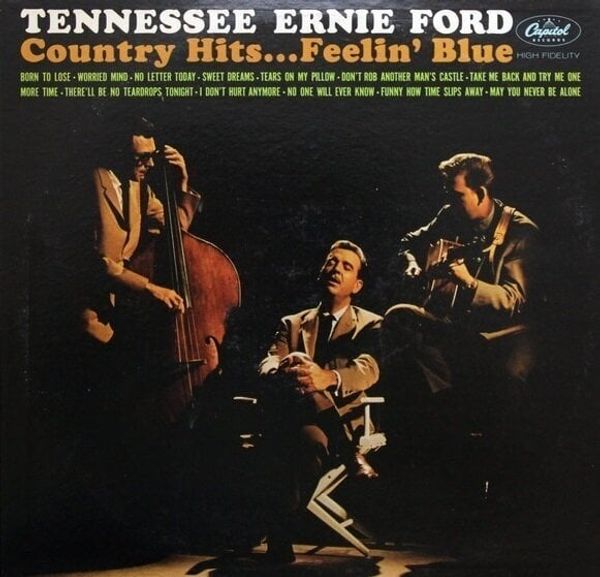 Tennessee Ernie Ford Tennessee Ernie Ford - Country Hits...Feelin' Blue (LP) (200g)