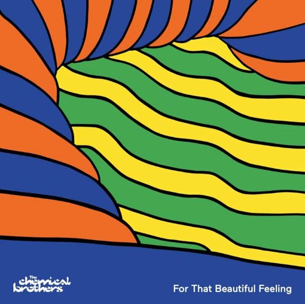 The Chemical Brothers The Chemical Brothers - For That Beautiful Feeling (2 LP)