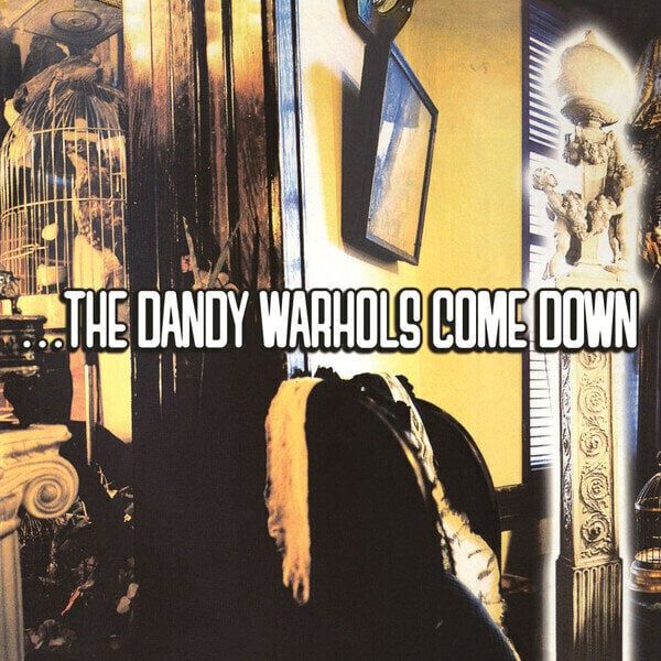 The Dandy Warhols The Dandy Warhols - Dandy Warhols Come Down (2 LP)