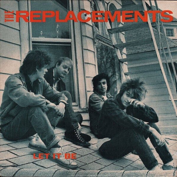 The Replacements The Replacements - Let It Be (LP)