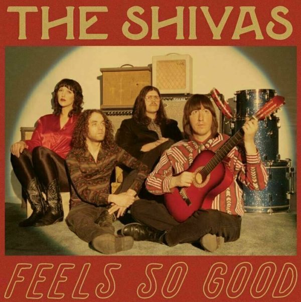 The Shivas The Shivas - Feels So Good // Feels So Bad (LP)