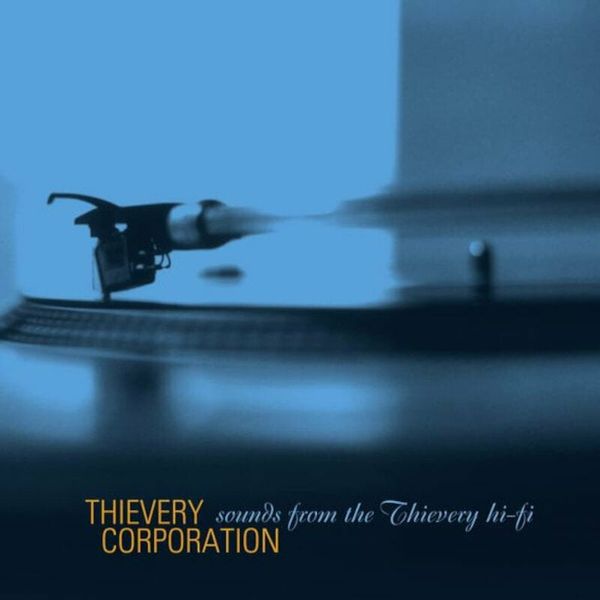 Thievery Corporation Thievery Corporation - Sounds From The Thievery Hi Fi (2 LP)