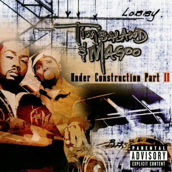 Timbaland & Magoo Timbaland & Magoo - Under Construction Part II (2 LP)