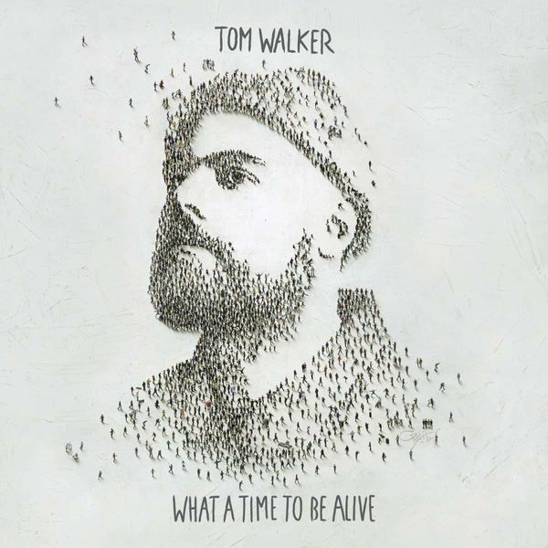 Tom Walker Tom Walker - What a Time To Be Alive (LP)