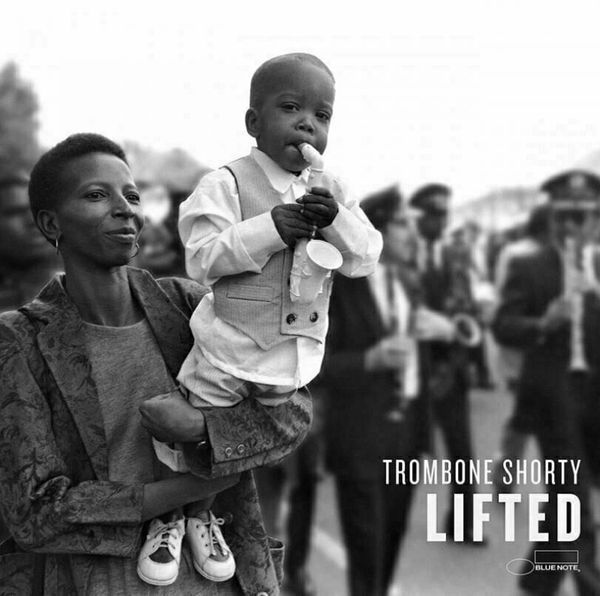 Trombone Shorty Trombone Shorty - Lifted (LP)