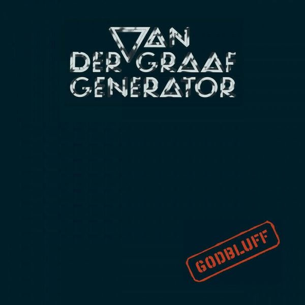 Van Der Graaf Generator Van Der Graaf Generator - Godbluff (2021 Reissue) (LP)