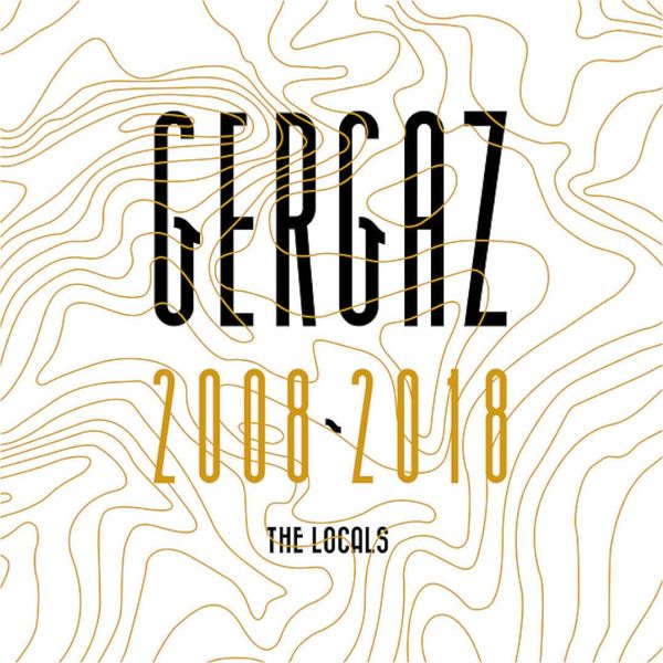 Various Artists Various Artists - Gergaz 2008-2018 The Locals (2 LP)