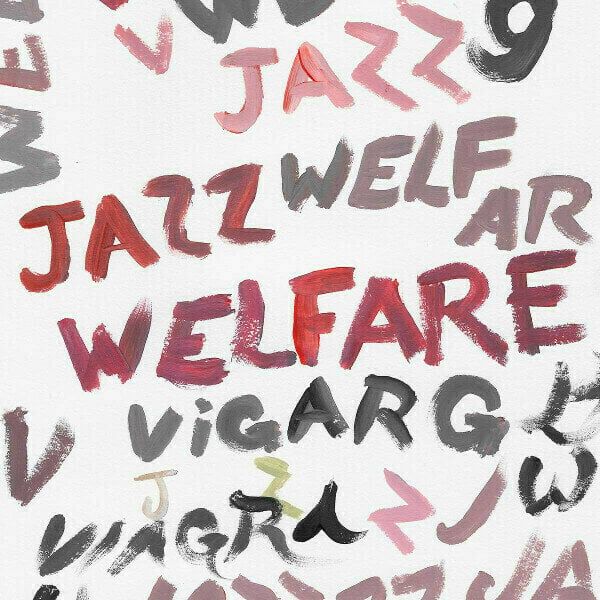 Viagra Boys Viagra Boys - Welfare Jazz (Deluxe) (LP + CD)