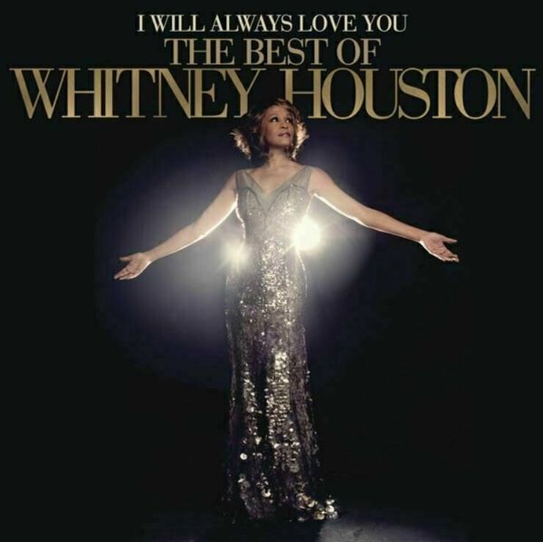 Whitney Houston Whitney Houston - I Will Always Love You: The Best Of Whitney Houston (2 LP)