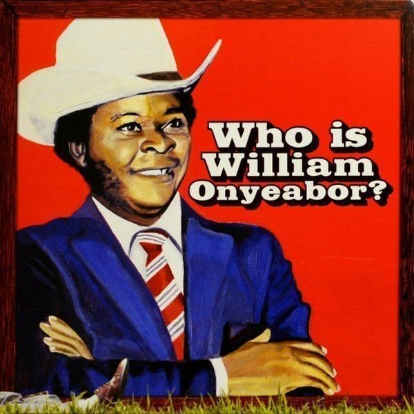 William Onyeabor William Onyeabor - Who Is William Onyeabor? (3 LP)