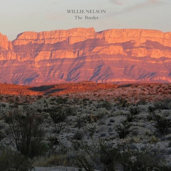 Willie Nelson Willie Nelson - The Border (LP)