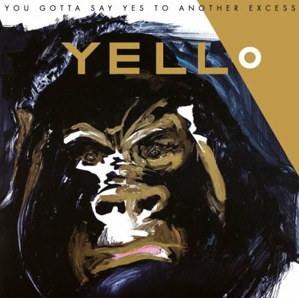 Yello Yello - You Gotta Say Yes to Another Excess (Reissue) (2 LP)