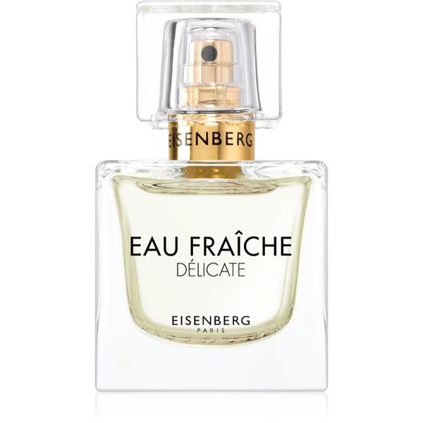 Eisenberg Eisenberg Eau Fraîche Délicate parfumska voda za ženske 30 ml