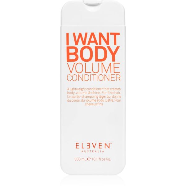 Eleven Australia Eleven Australia I Want Body Volume Conditioner balzam za volumen tankih las 300 ml