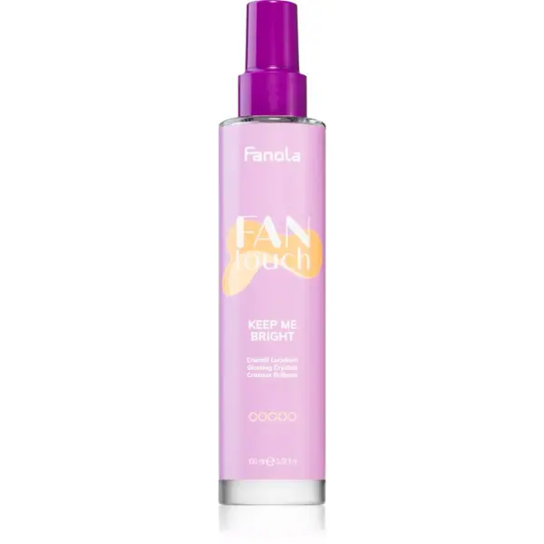 Fanola Fanola FAN touch KEEP ME BRIGHT pršilo za sijaj in mehkobo las 100 ml
