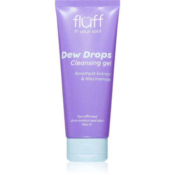 Fluff Fluff Dew Drops čistilni gel za obraz z niacinamidom 100 ml