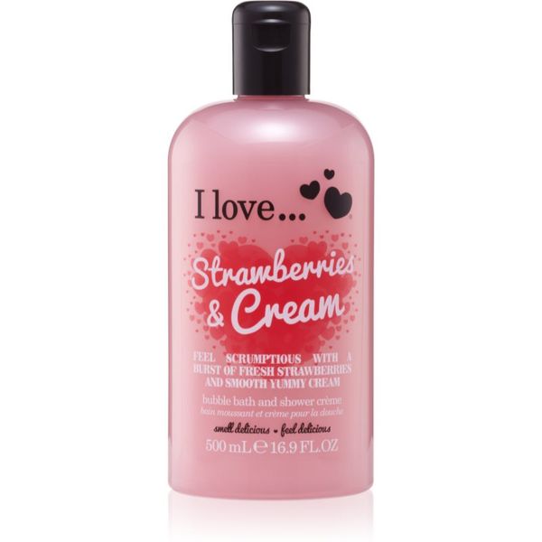 I love... I love... Strawberries & Cream krema za prhanje in kopanje 500 ml