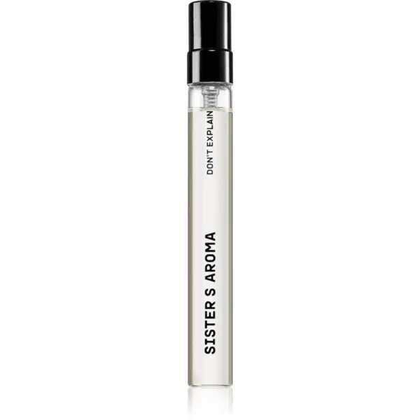 Sister's Aroma Sister's Aroma Don't Explain parfumska voda uniseks 10 ml